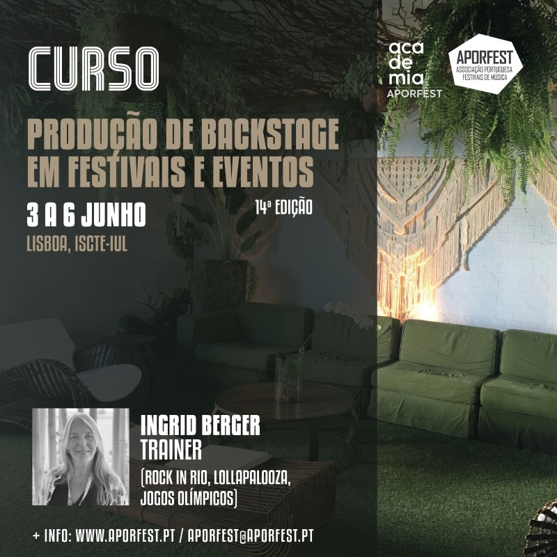 Curso “Produção de Backstage em Festivais e Eventos" com Ingrid Berger - 14º edição (03-06jun24 / Presencial)